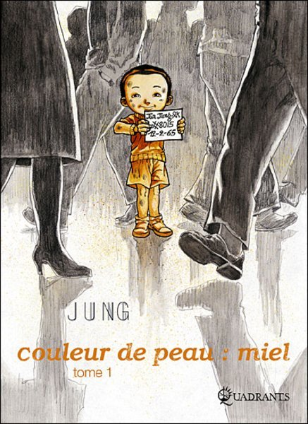 Bande-dessinée "Couleur de peau : miel" Tome 1 de Jung