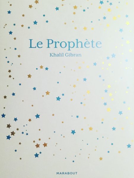 Le Prophète, Khalil Gibran