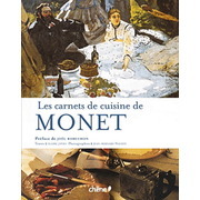 Les carnets de cuisine de Monet, de Claire Joyes et Joël Robuchon